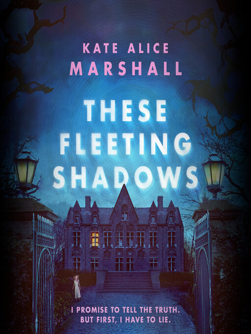 Title details for These Fleeting Shadows by Kate Alice Marshall - Wait list